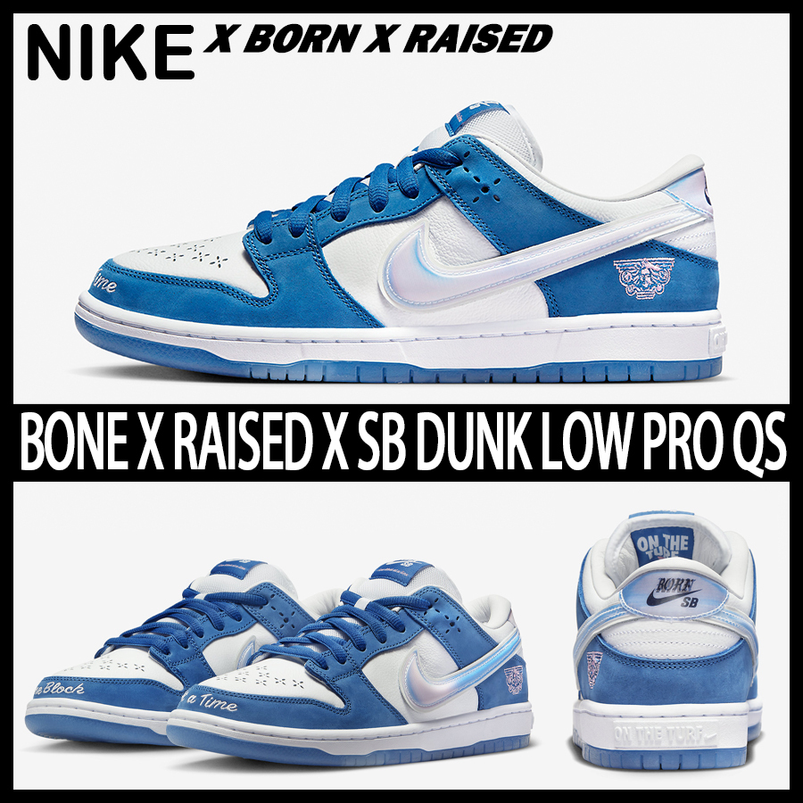 Born X Raised Nike SB Dunk Low Pro QS